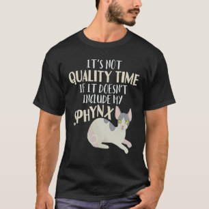 Cute Sphynx Kitten Meme Quality Cat Time T-Shirt