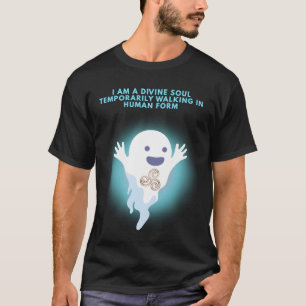 Cute Spiritual Ghost – Divine Soul Quote Design T-Shirt
