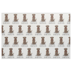 Cute Spoiled Rotten Chocolate Labrador Retriever Fabric