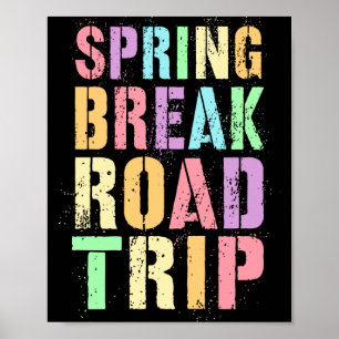 Cute spring break road trip vacation holiday vacay poster
