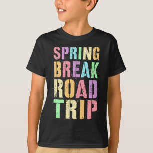 Cute spring break road trip vacation holiday vacay T-Shirt