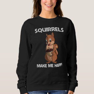 Cute Squirrel For Men Women Squirrel  Forest Anima Sweatshirt