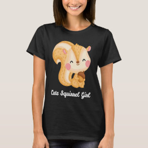 Cute Squirrel Girl Small Animal Squirrel T-Shirt