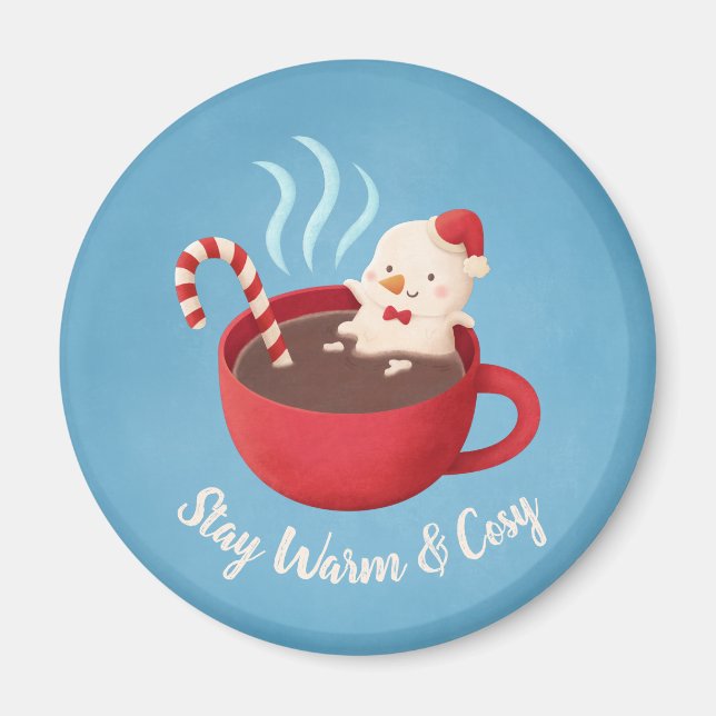 Cute Stay Warm And Cosy Melting Snowman in Cup Magnet (Front)