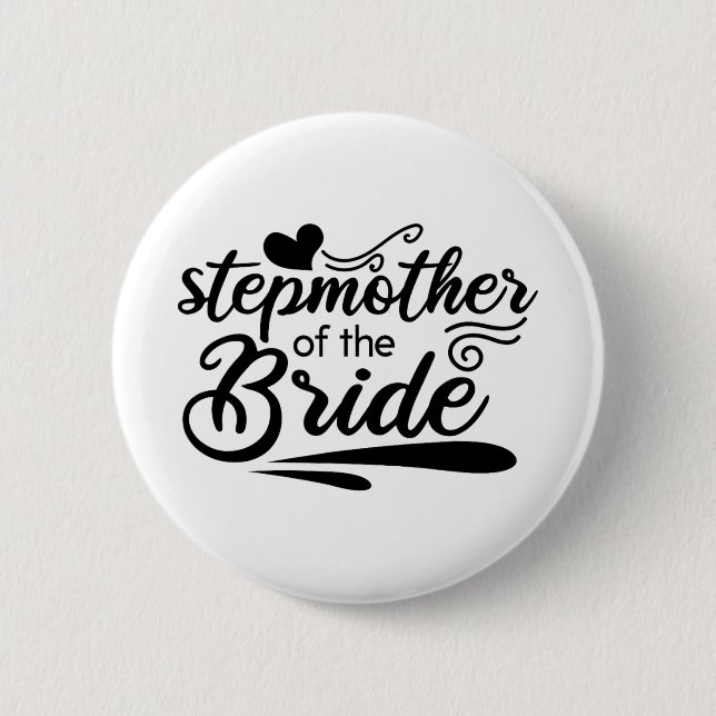 Cute Stepmom Of The Bride Wedding Bridal Bachelore 6 Cm Round Badge (Front)
