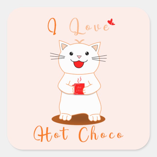 Cute Sticker |  I Love Hot Choco (Front)
