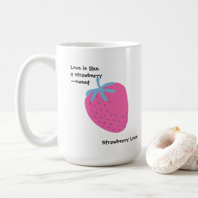 Cute Strawberry Love – Valentine’s Day  Coffee Mug (With Donut)