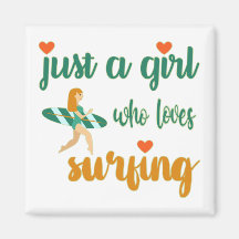 Cute summer quote Just a girl who loves surfing 