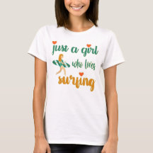 Cute summer quote Just a girl who loves surfing
