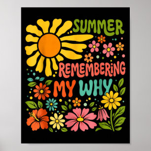Cute Summer Remembering My Why Poster