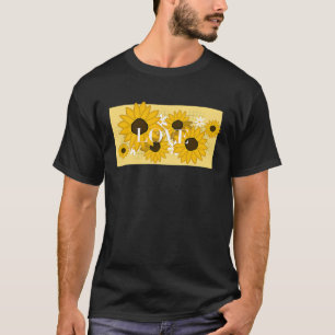 Cute Sunflower Saying Love T-Shirt
