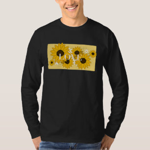 Cute Sunflower Saying Love T-Shirt
