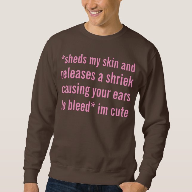 cute sweatshirt (Front)