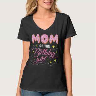 Cute Sweet Doughnut Doughnut Mum Of The Birthday G T-Shirt