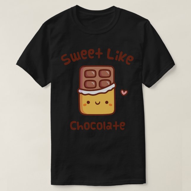 Cute Sweet Like Chocolate Doodle T-Shirt (Design Front)