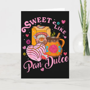 Cute Sweet Like Pan Dulce Spanish Mexican Bread Va Card