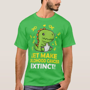 Cute T Rex Dinosaur Let's Make Childhood Cancer Ex T-Shirt