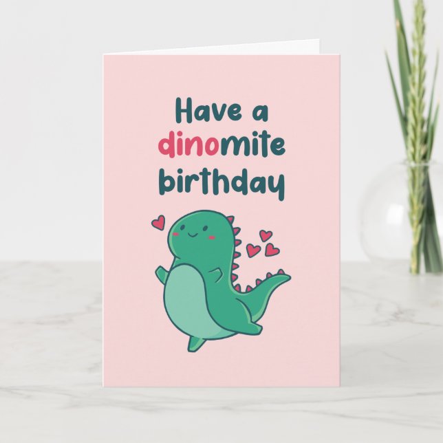 Cute T-Rex Dinosaur Pun Funny Dinomite Birthday Card (Front)