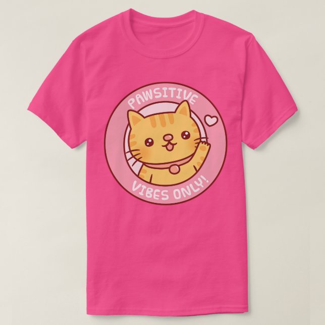 Cute Tabby Cat Pawsitive Vibes Only Motivational P T-Shirt (Design Front)