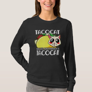 Cute Taco Cat Spelled Backward Is Tacocat Mexican T-Shirt