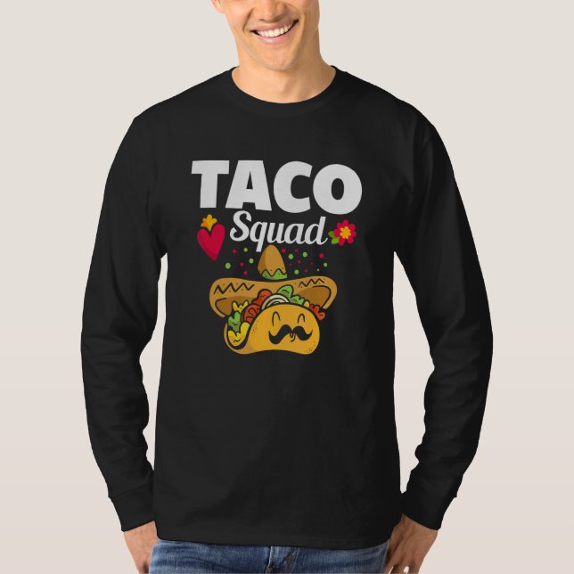 Cute Taco Squad Mexican Food Costume T-Shirt (Front)