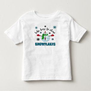 *~* Cute Take Time to Chase Snowflakes snow man Toddler T-Shirt