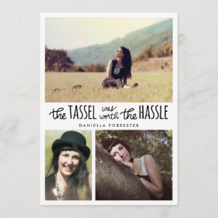 Cute Tassel Was Worth The Hassle Grad Three Photos Invitation
