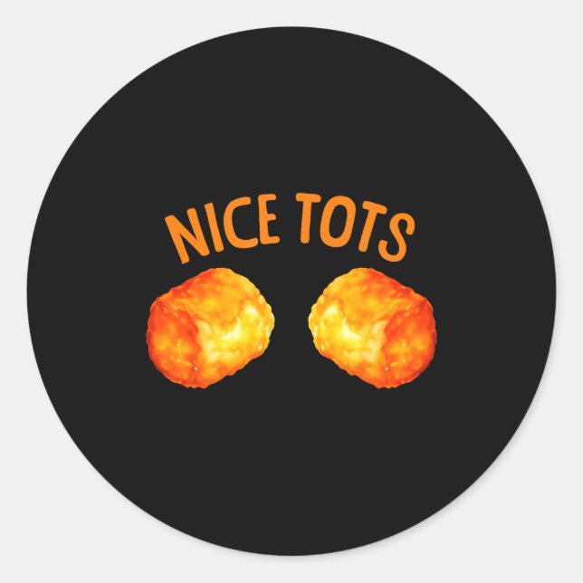 Cute Tater Tots Design For Men Women Kids Tater To Classic Round Sticker (Front)