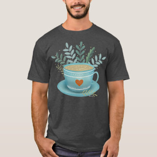 Cute tea art teacup with tea heart and leaves T-Shirt