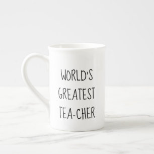 Cute tea cup world's greatest and best teachers
