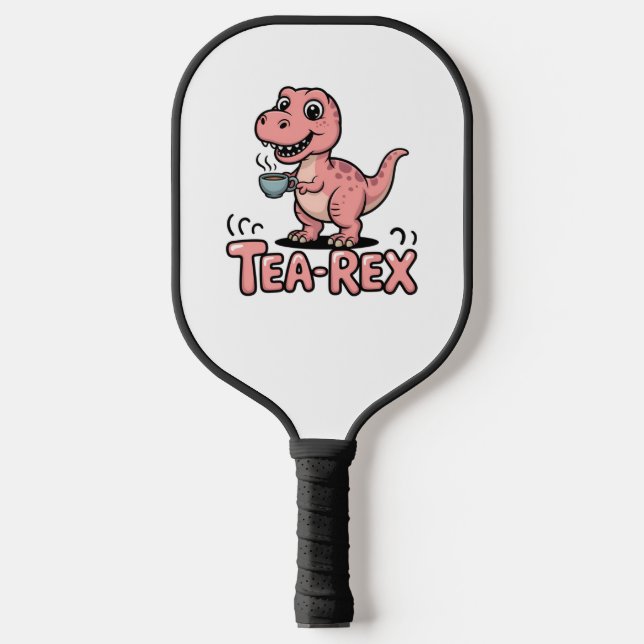 Cute Tea-Rex Pink Dinosaur – Sip Happens! Pickleball Paddle (Front)