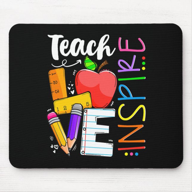 Cute Teach Love And Inspire Men Women Teacher  Mouse Pad (Front)