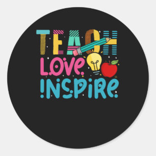 Cute Teach Love And Inspire Teacher First Day Back Classic Round Sticker