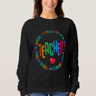 Cute Teacher Be Kind Colorful Kindness Pre K Dayca Sweatshirt