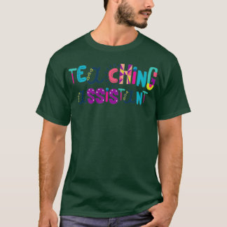 Cute Teaching Assistant Gift Idea Back to School T-Shirt