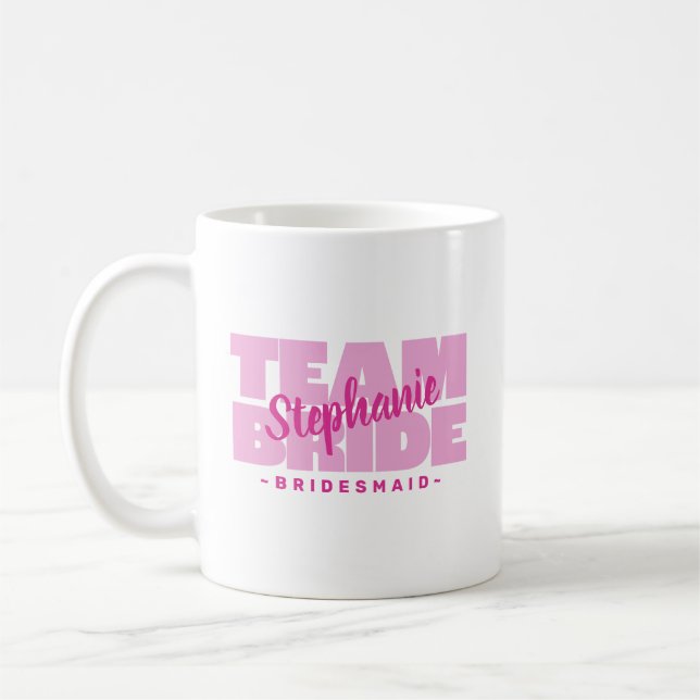 Cute Team Bride Bridesmaid Name Wedding Pink Retro Coffee Mug (Left)