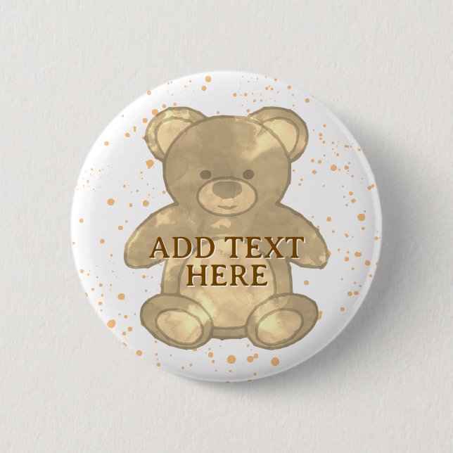 Cute Teddy Bear Custom Text 6 Cm Round Badge (Front)