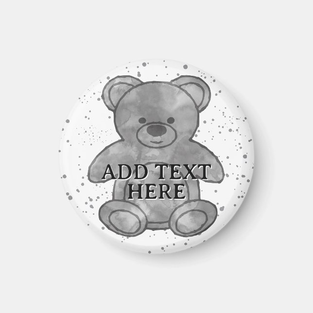 Cute Teddy Bear Custom Text Black and White Magnet (Front)