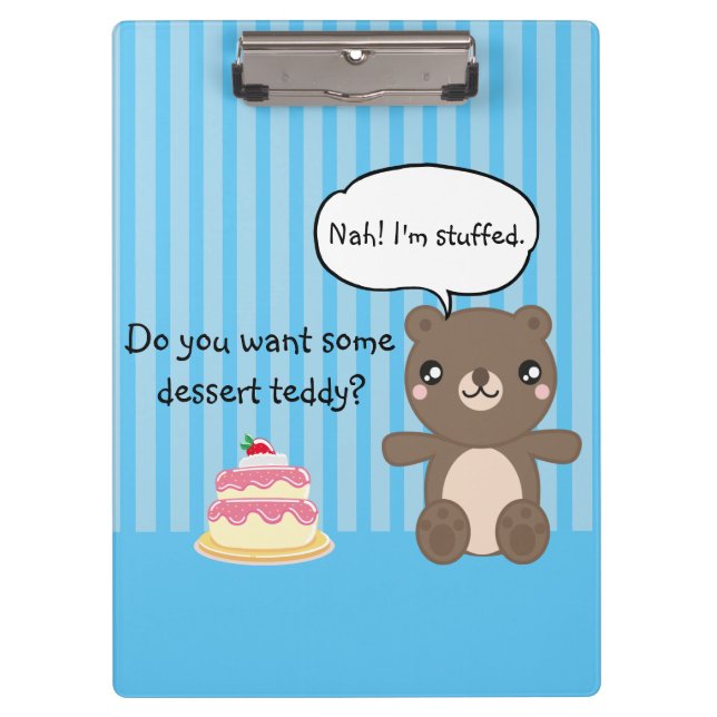 Cute Teddy Bear Kids Funny Joke  Clipboard (Front)