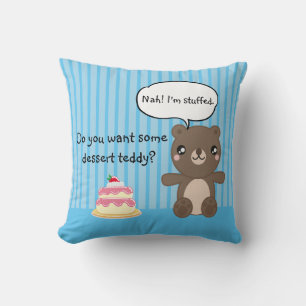 Cute Teddy Bear Kids Funny Joke  Cushion