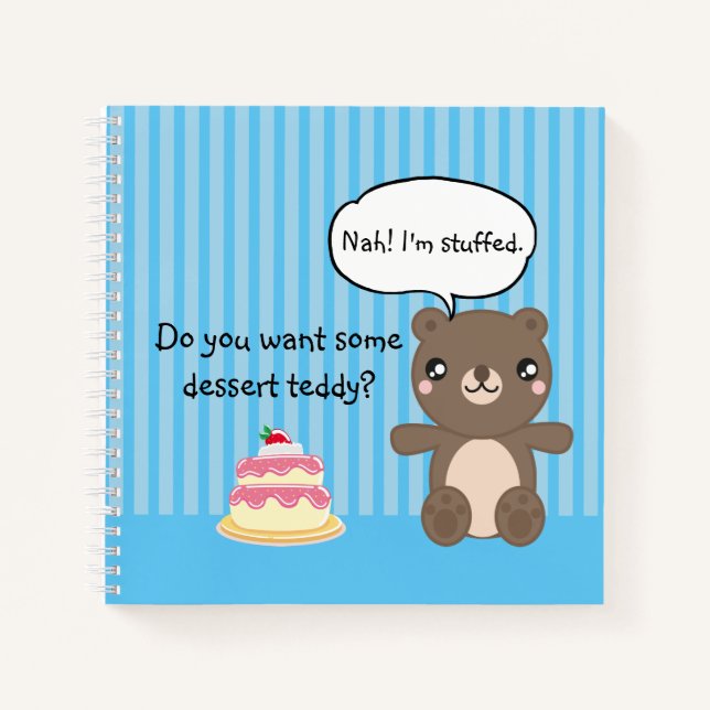 Cute Teddy Bear Kids Funny Joke  Notebook (Front)