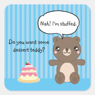 Cute Teddy Bear Kids Funny Joke  Square Sticker