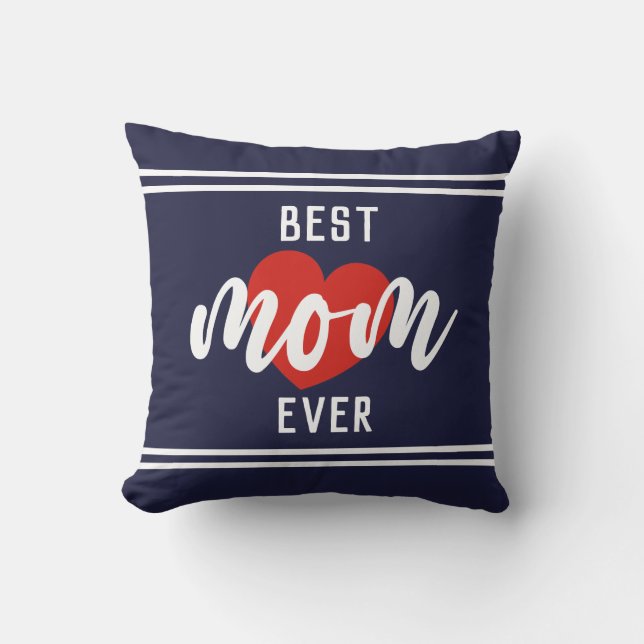 Cute Text Best Mum Ever With Heart Cushion (Front)