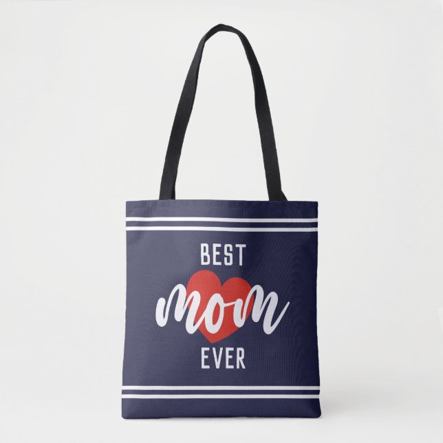 Cute Text Best Mum Ever With Heart Tote Bag (Front)