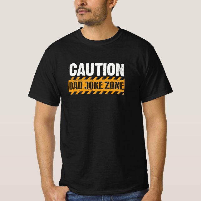 Cute Text Design Dad Joke Zone T-Shirt (Front)