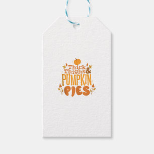Cute Thanksgiving Autumn Thick Thighs and Pumpkin  Gift Tags