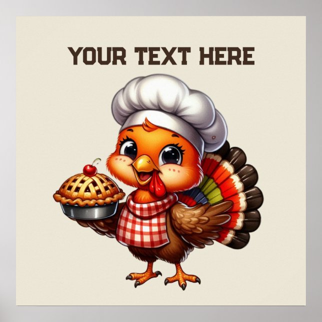 Cute Thanksgiving pie turkey customisable Poster (Front)