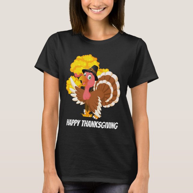 Cute Thanksgiving turkey add message t-shirt (Front)