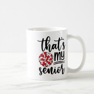 Cute That's My Senior Cheerleading Mum Dad Family Coffee Mug