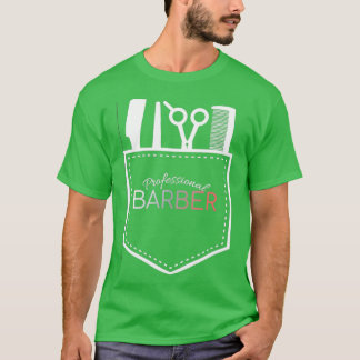 Cute The Barber Life Professional Barbershop Good  T-Shirt
